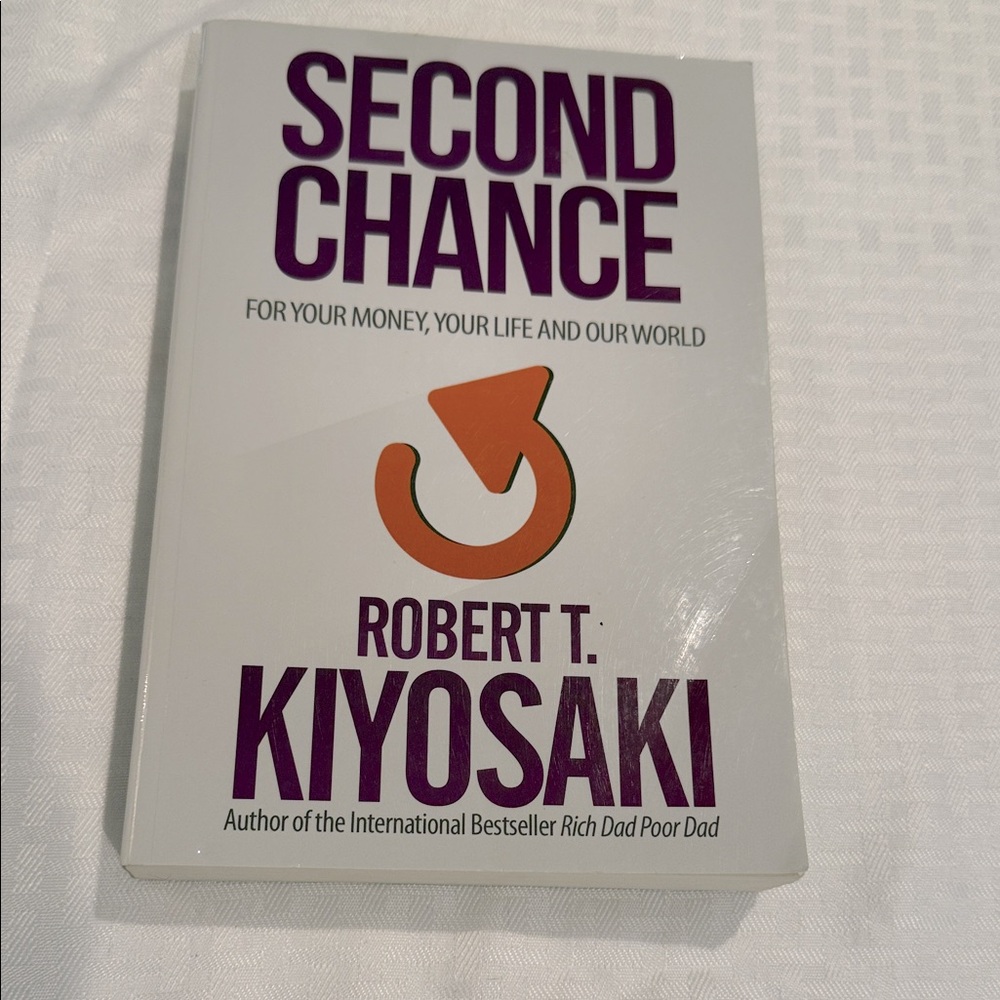 Second Chance by Robert T. Kiyosaki Book